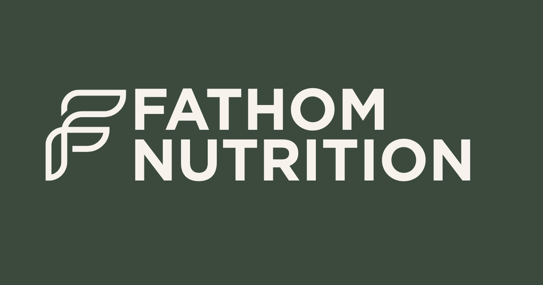 Why I Started Fathom Nutrition
